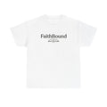FaithBound Heavy Cotton Tee